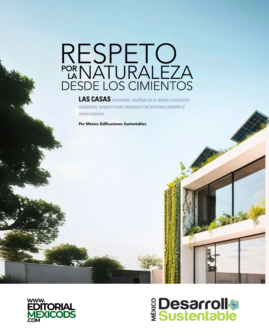 Respeto por la naturaleza desde los cimientos